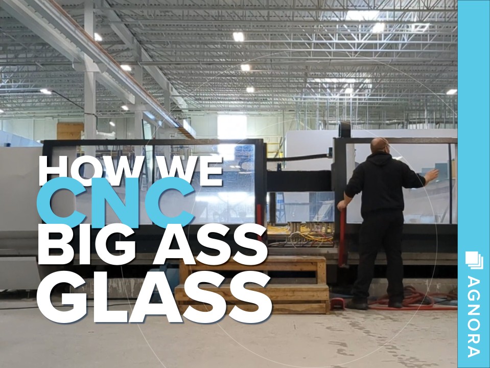 How We CNC Big Glass!